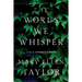 The Words We Whisper