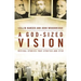 A God-Sized Vision: Revival Stories That Stretch and Stir
