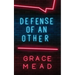 Defense Of An Other