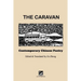 The Caravan: Contemporary Chinese Poetry: Edited and Translated by Jin Zhong