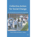 Collective Action for Social Change: An Introduction to Community Organizing
