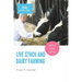 Live Stock and Dairy Farming