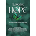 Mission Hope: Thriving Through Seasons of the Soul