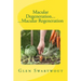 Macular Degeneration... ...Macular Regeneration