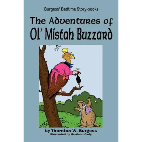 The Adventures of Ol' Mistah Buzzard