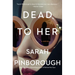 Dead to Her