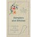 Samplers And Stitches - A Handbook Of The Embroiderer's Art
