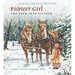 Pioneer Girl: The Path Into Fiction