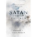 Satan and His Friends