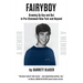 Fairyboy: Growing Up Gay and Out in Pre-Stonewall New York and Beyond