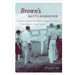 Brown's Battleground: Students, Segregationists, and the Struggle for Justice in Prince Edward County, Virginia