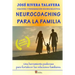 Neurocoaching Para La Familia: Una herramienta poderosa para fortalecer las relaciones familiares.