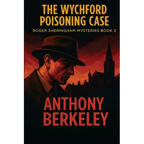 The Wychford Poisoning Case
