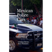 Mexican Police Cars