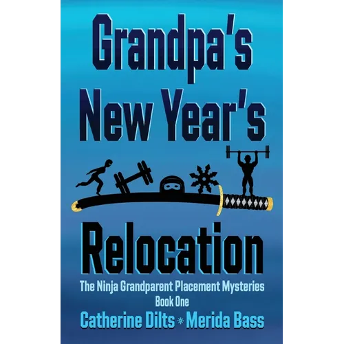 Grandpa's New Year's Relocation