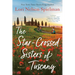 The Star-Crossed Sisters of Tuscany