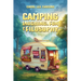 Camping: Laughing, Fun & Filosophy