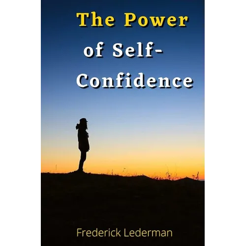 The Power of Self-Confidence