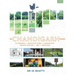 Chandigarh: Planning - Architecture - Landscape - Urban Design - Art - Services