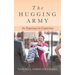 The Hugging Army: An Experience in Connection