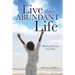Live the Abundant Life