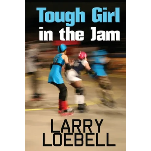 Tough Girl in the Jam