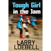 Tough Girl in the Jam