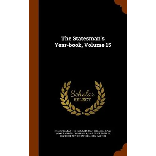 The Statesman's Year-book, Volume 15