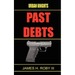 The Urban Knights: Past Debt