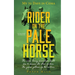 Rider on the Pale Horse: My 70 Days in Coma