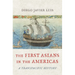 The First Asians in the Americas: A Transpacific History
