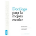 Decálogo para la mejora escolar