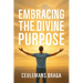 Embracing Divine Purpose Unraveling Purpose