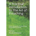 A Practical Introduction to The Art of Preaching: Basic elements of preaching a standard sermon