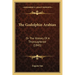 The Godolphin Arabian: Or The History Of A Thoroughbred (1845)