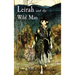 Leirah and the Wild Man: A Tale of Obsession and Survival on the Edges of the Byzantine World