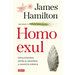 Homo Exul: Cómo El Hombre Perdió Su Naturaleza Y Conoció La Violencia / Exiled Man