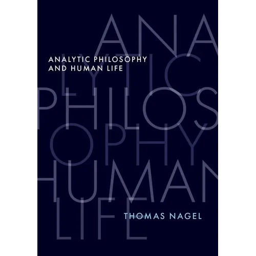 Analytic Philosophy and Human Life