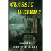 Classic Weird 2