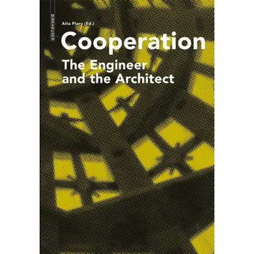 Cooperation: The Engineer and the Architect