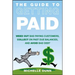 The Guide to Getting Paid