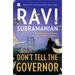 Don't Tell the Governor