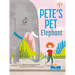 Pete's Pet Elephant