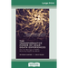 The Transformative Powers of Near Death Experiences: How the Messages of NDEs Positively Impact the World (16pt Large Print Edition)