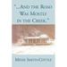 And the Road Was Mostly in the Creek