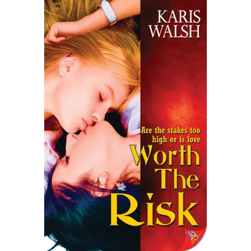 Worth the Risk