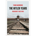 The Hitler Years: Holocaust 1933-1945