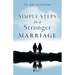 Simple Steps to a Stronger Marriage