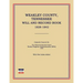 Weakley County, Tennessee, Will and Record Book, 1828-1842