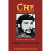 The Che Guevara Myth and the Future of Liberty